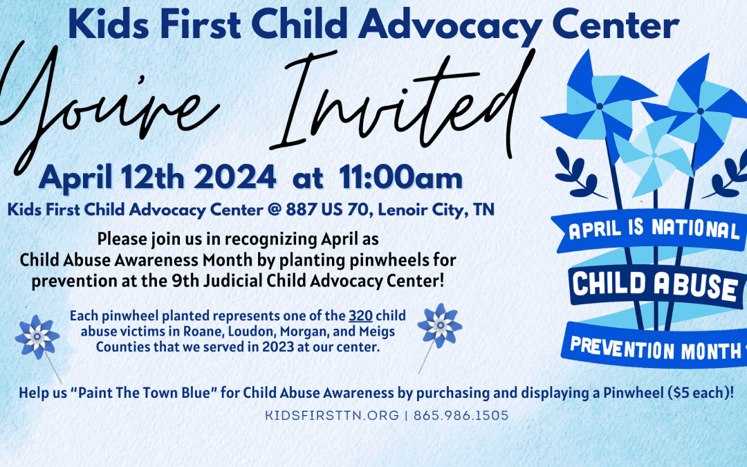 Child Abuse Awareness Month at the Kids First CAC